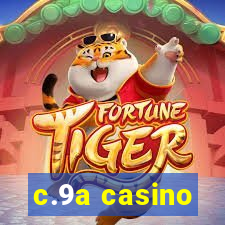 c.9a casino